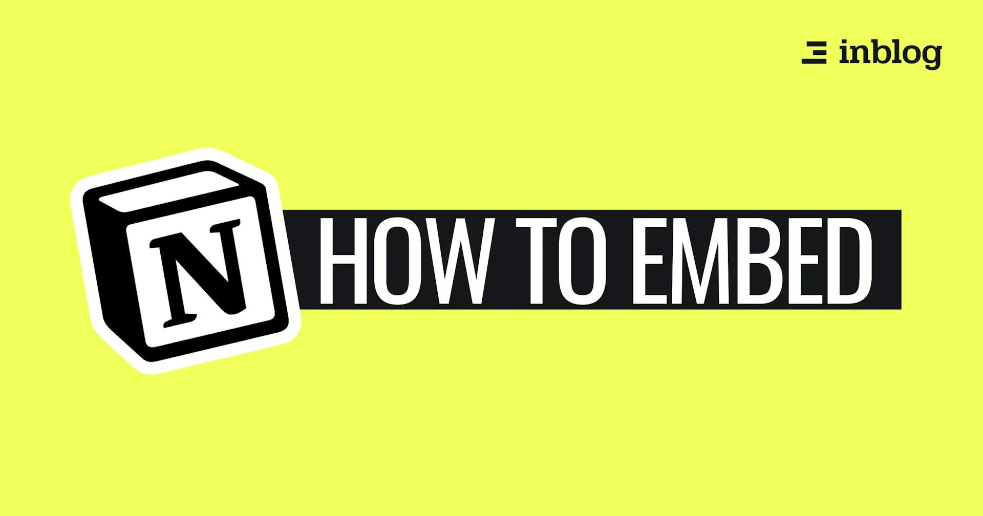 How to embed Notion to your blog 