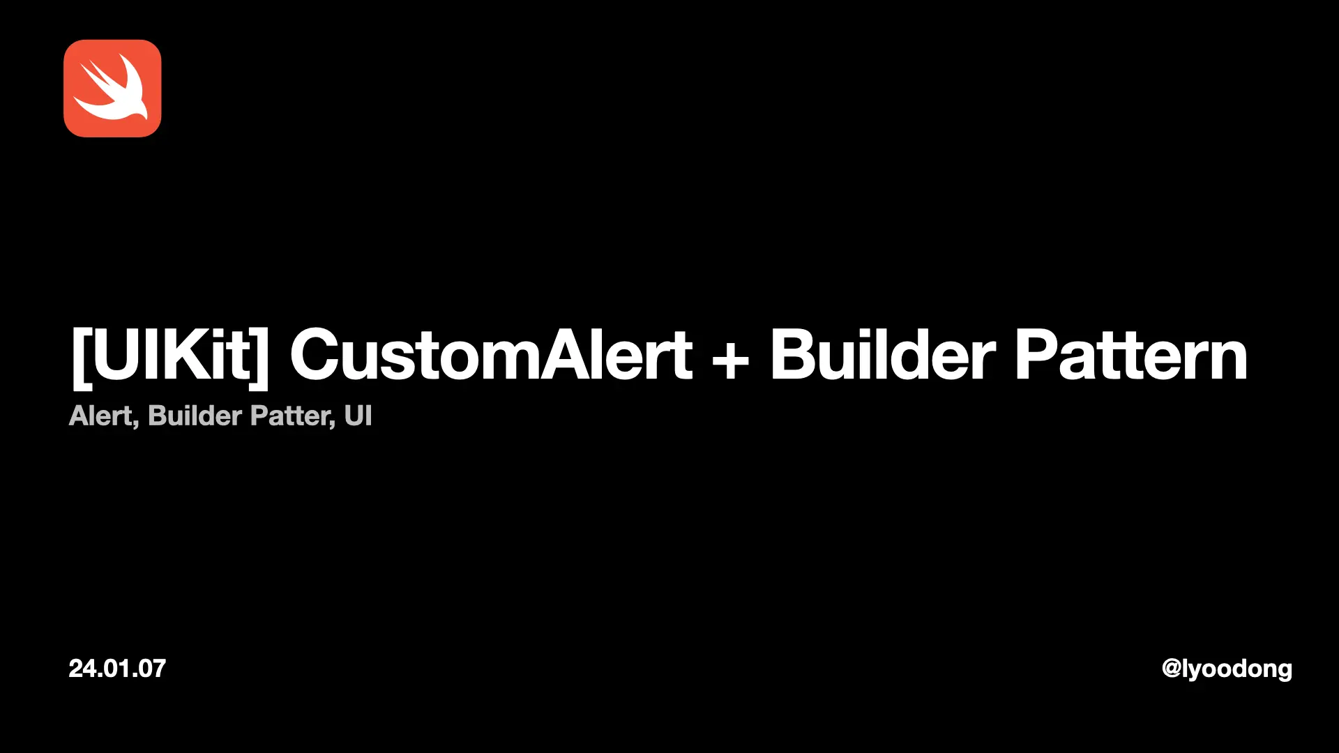 [UIKit] Custom Alert 제작(feat. Builder Pattern)