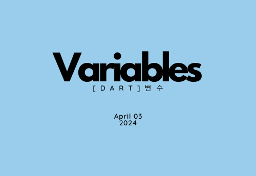 [Dart] Variables (변수)