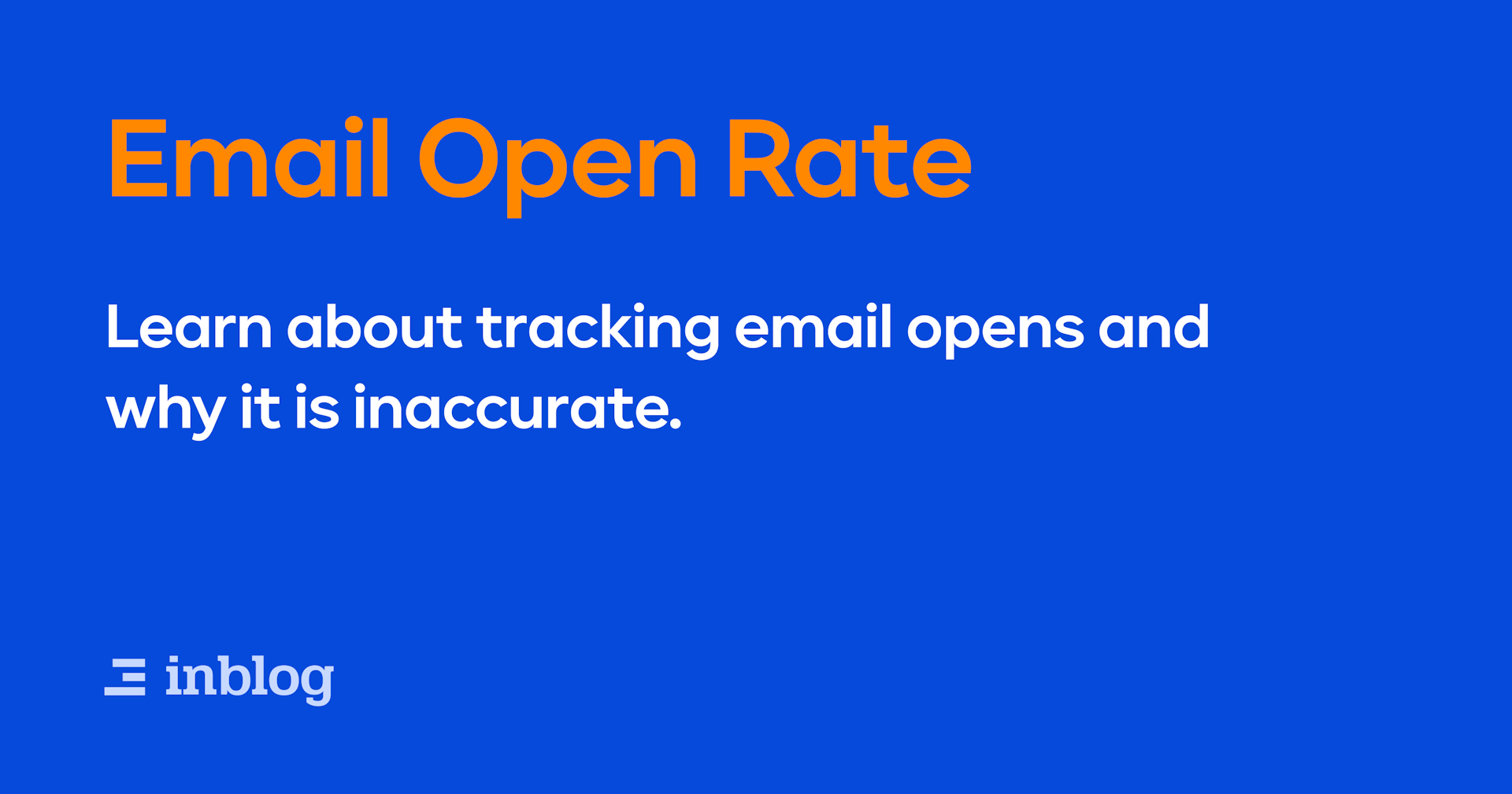 Email Open Rate, is it accurate?