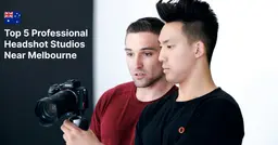 Top 5 Headshot Studios Near Melbourne