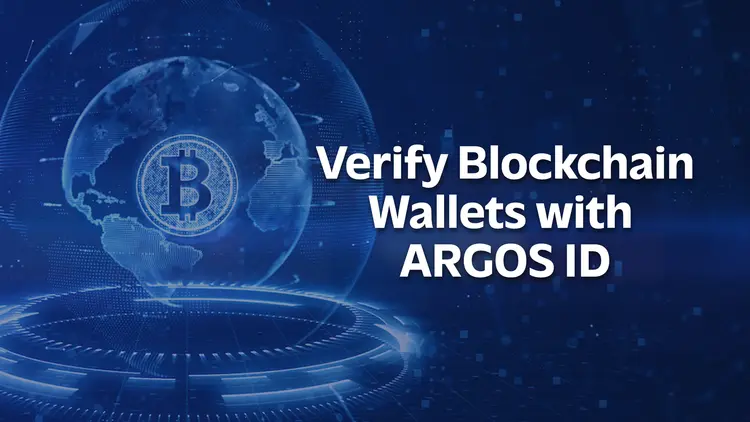 How to Verify Blockchain Wallets with ARGOS ID: A Step-by-Step Guide