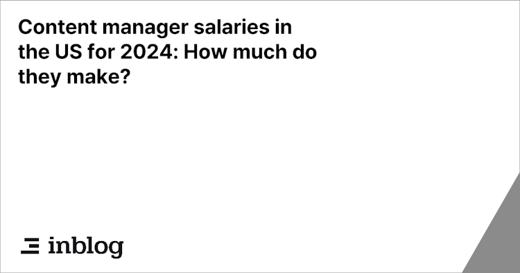 Content manager salaries in the US for 2024: How much do they make?