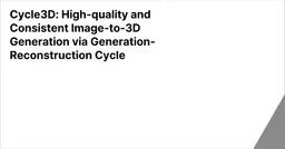 Cycle3D: High-quality and Consistent Image-to-3D Generation via Generation-Reconstruction Cycle