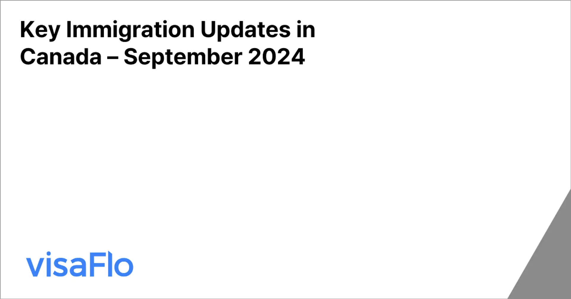 Key Immigration Updates in Canada – September 2024  