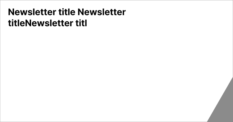 Newsletter title Newsletter titleNewsletter titl