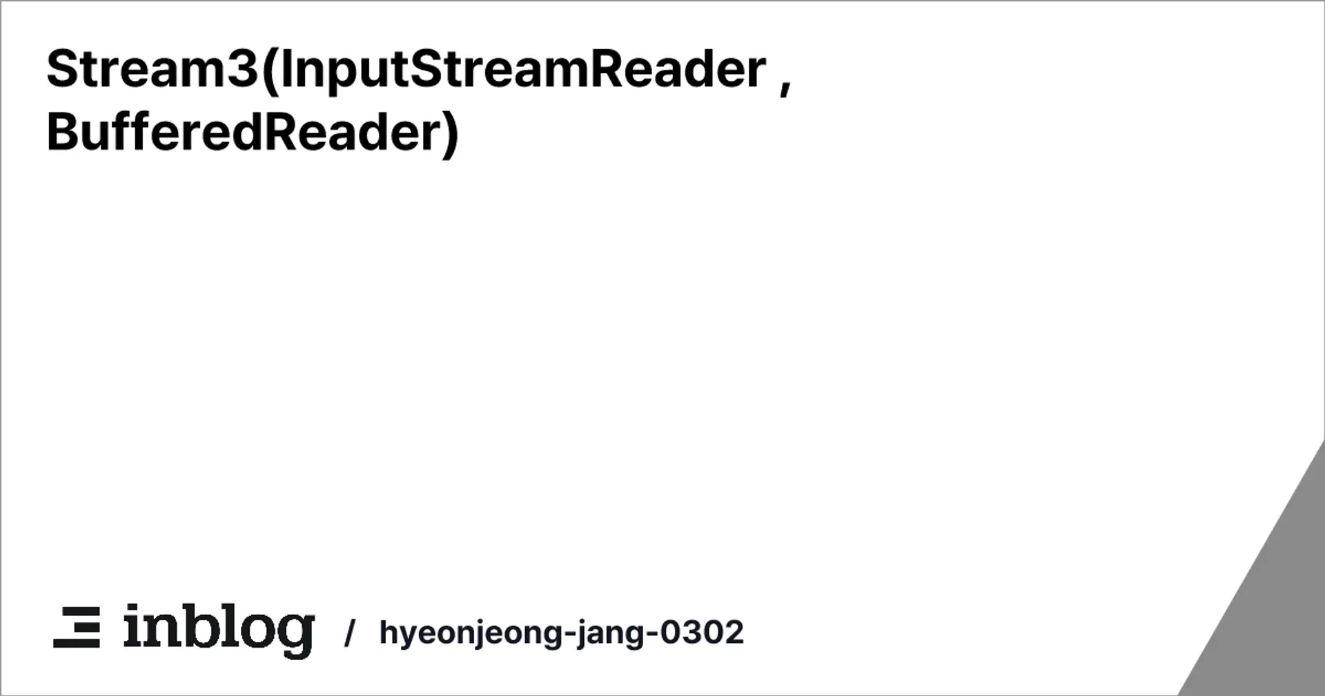 Stream3(InputStreamReader , BufferedReader)