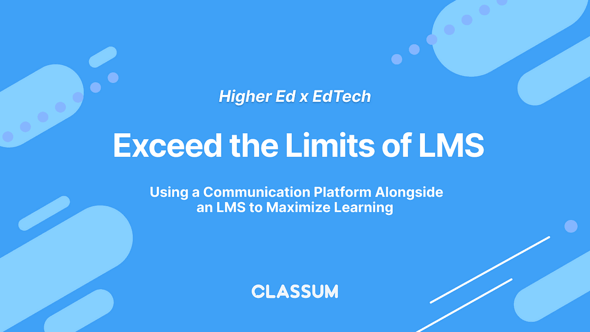 Exceed the Limits of LMS.