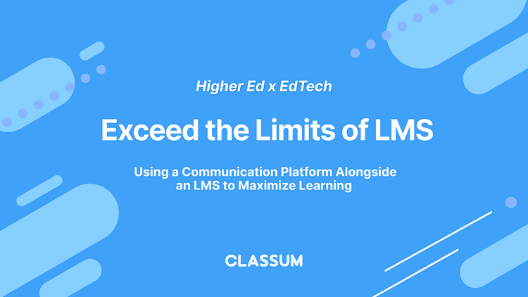 Exceed the Limits of LMS.