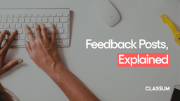 Feedback Posts, Explained