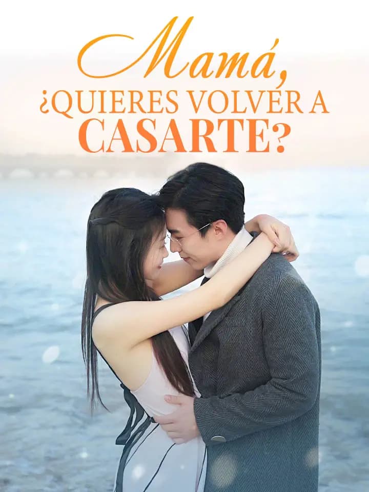 Mamá, ¿quieres volver a casarte?