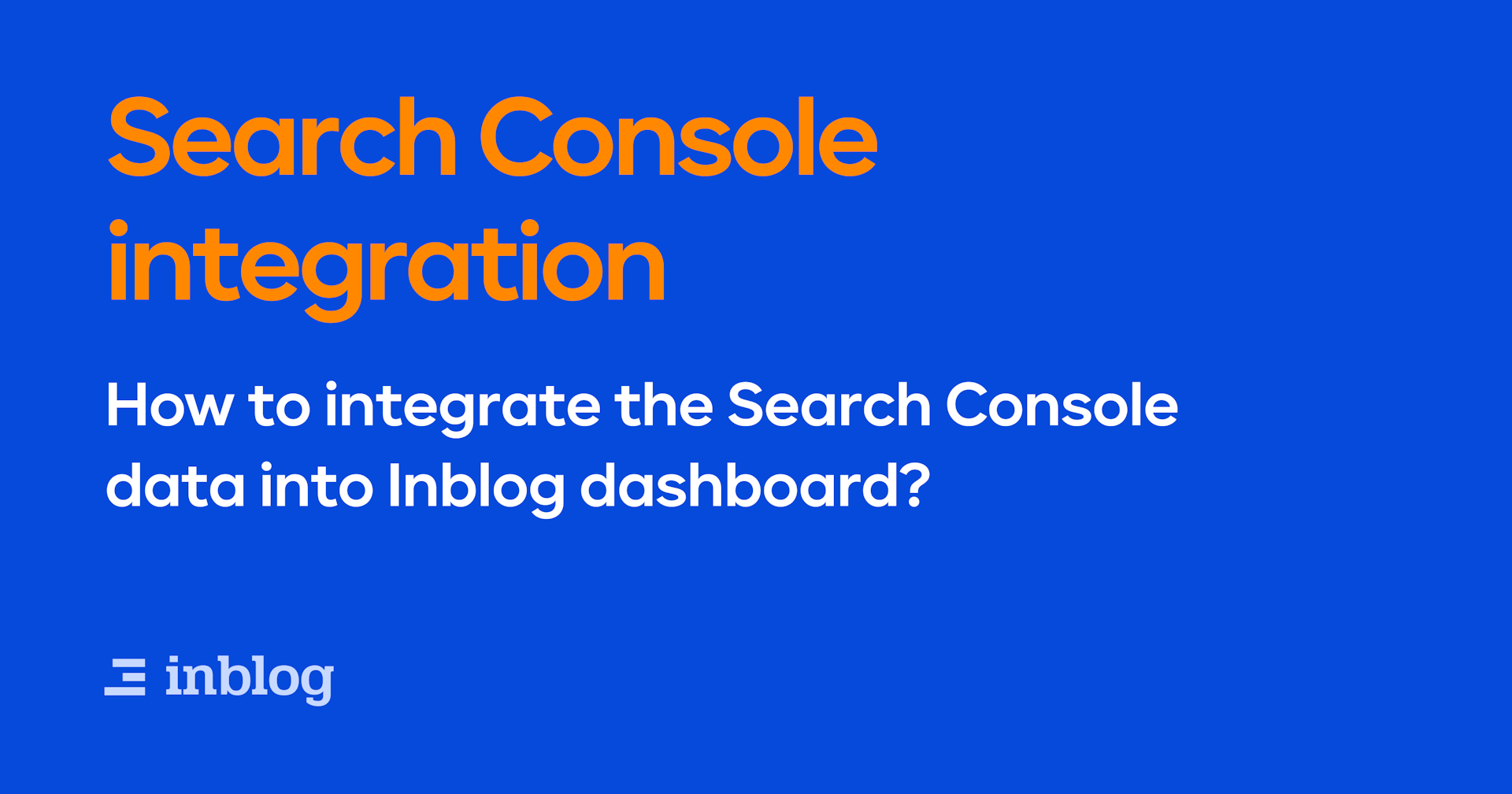 How to Search Console integration 101