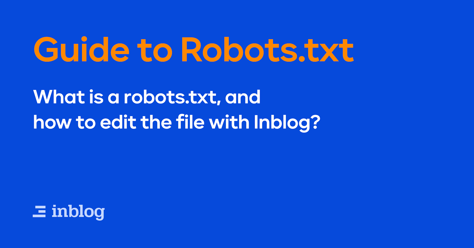 What is Robots.txt? Why Robots.txt Matters for SEO?