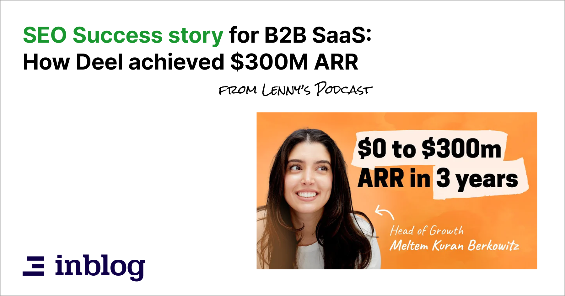 SEO Success story for B2B SaaS: How Deel achieved $300M ARR