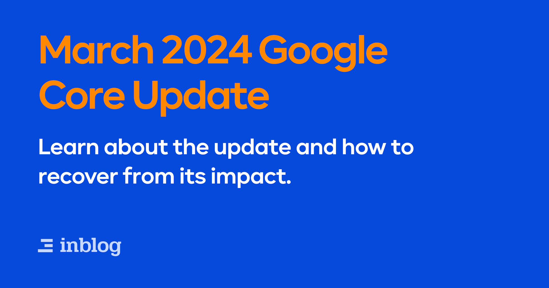 March 2024 Google Core Update