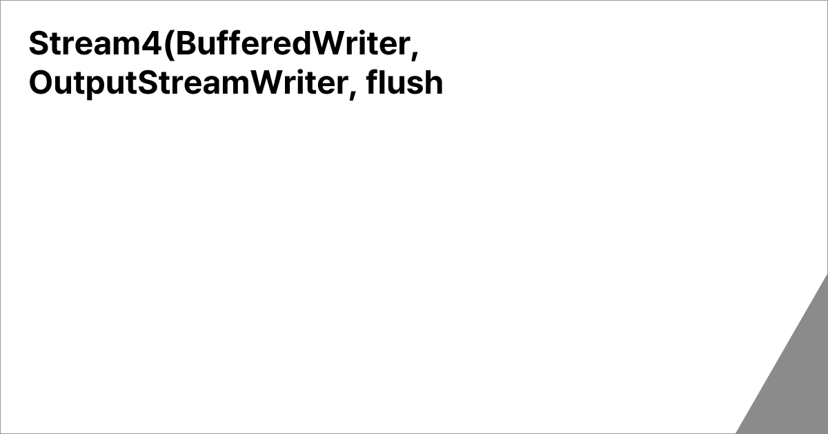 Stream4(BufferedWriter, OutputStreamWriter, flush) - hyeonjeong-jang-0302